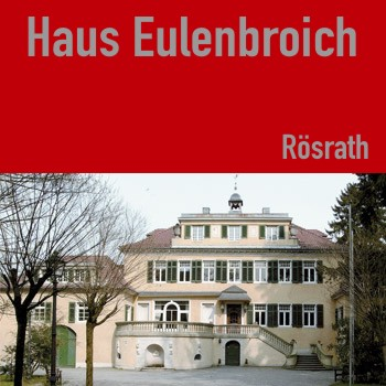 Erhlt Frderung durch Regionale 2010 - Haus Eulenbroich